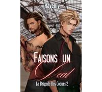 Faisons un deal! (La Brigade des coeurs)