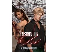 Faisons un deal! (La Brigade des coeurs)
