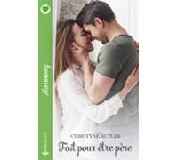 Fait Pour Être Père (ebook)