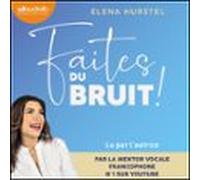 Faites Du Bruit (audiolibro)