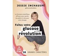 Faites votre glucose révolution: La formule scientifique efficace pour perdre du poids et retrouver votre énergie
