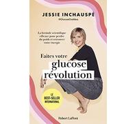 Faites Votre Glucose Révolution: La Formule Scientifique Efficace Pour