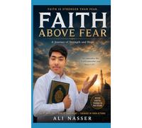 FAITH ABOVE FEAR: A Journey Of Strength And Hope