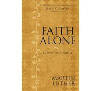 Faith Alone: A Daily Devotional