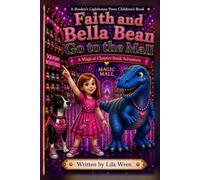Faith and Bella Bean Go to the Mall
