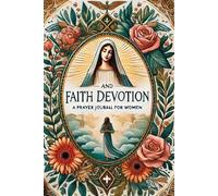 Faith_and_Devotion -A_Prayer book_Journal_for_Women.