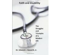 Faith and Disability: The Struggles and Triumphs of a Modern Job