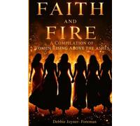Faith and Fire: Women Who Fought With A Purpose