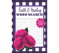 Faith and Healing Word Search: Inspirational Word Search for Women and Teens
