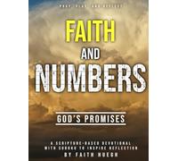 Faith and Numbers: God’s Promises: A Scripture-Based Devotional with Sudoku to Inspire Reflection