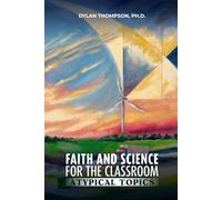 Faith and Science for the Classroom: Atypical Topics
