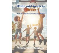 Faith and Sports in Motion
