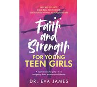 Faith and Strength for Young Teen Girls: Face Big Feelings, Build Real Confidence, and Stay Rooted in What Actually Matters