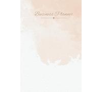 Faith-Based Business & Goal Planner: A 12-Month Christian Journal to Align Your Vision with God's Plan, Track Yearly Goals, and Build a Business Rooted in Purpose