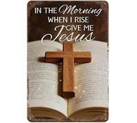 Faith Based Metal Tin Sign Vintage Morning Give Me Jesus Cross Wall Plaque Inspirational Christian Decor 8 X 12 in