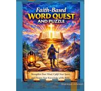 Faith-Based Word Quest and Puzzle: strengthen your mind, uplift your spirit, and deepen your knowledge of the Bible