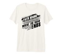 Faith Begins Where The Road Ends: Men & Boys Christian Faith Camiseta Premium