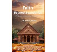 Faith Beyond Boundaries: Indian Christian Leaders and Their Contribution to Mission (Dr. Potana's: The Pearl of Missiology Literature)
