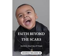 Faith Beyond The Scars: Javion's Journey Of Hope