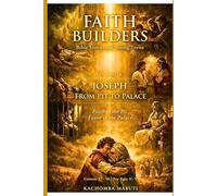FAITH BUILDERS: Abraham & the Patriarchs