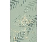 Faith Can Move Mountain 100 page lined Notebook