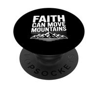 Faith Can Move Mountains - Cita inspiradora PopSockets PopGrip Adhesivo