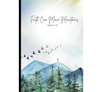 Faith Can Move Mountains: Journal