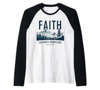 Faith Can Move Mountains - Matthew 17:20 Nature Inspiration Camiseta Manga Raglan