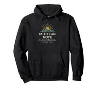 Faith Can Move Mountains, Matthew 17:20 Sunrise Christian Sudadera con Capucha