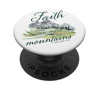 Faith Can Move Mountains - Matthew 17:20 Women Girls Nature PopSockets PopGrip Adhesivo
