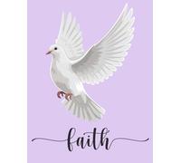 Faith Christian Prayer Notebook: Inspirational Journal for Reflection, Gratitude, and Spiritual Growth: 250 Blank Lined Pages (8.5 x 11)