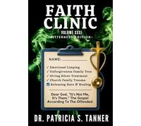 Faith Clinic Volume XXXI Bitterness Edition: Dear God, It’s Not Me It’s Them. The Gospel According To The Offended