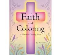 Faith & Coloring: Christian Coloring Book