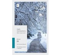 Faith Connections Adult Bible Study Guide Winter (Dec/Jan/Feb 2025)