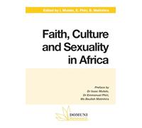 Faith, Culture and Sexuality in Africa