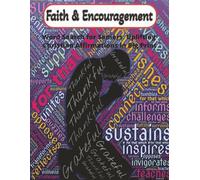 Faith & Encouragement Word Search for Seniors: Uplifting Christian Affirmations in Big Print: A Large-Print Christian Puzzle Book Filled with Hope, ... Word Searches to Strengthen Faith.