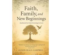 Faith, Family & New Beginnings