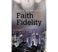 Faith & Fidelity: Volume 1 (Faith, Love, & Devotion)