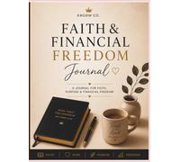 Faith & Financial Freedom Journal
