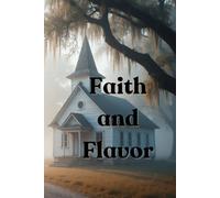 Faith & Flavor: A Cajun Family Recipe Card Journal ~ In Loving Memory of Mable “Mom” Rodriguez