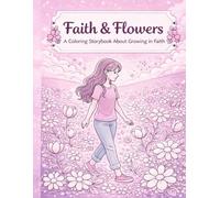 Faith & Flowers