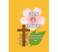 Faith & Flowers: A Christian Coloring Book