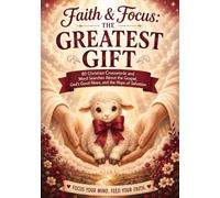Faith & Focus: The Greatest Gift: 80 Christian Crosswords and Word Searches About the Gospel, God’s Good News, and the Hope of Salvation
