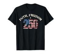 Faith Freedom & 250 US America 250 Aniversario Camiseta