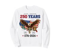 Faith Freedom 250 Years 1776-2026 Independence 4th of July Sudadera