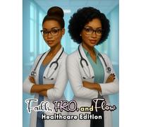 Faith, Fro, and Flow: Healthcare Edition
