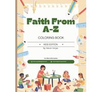 Faith From A-Z Coloring Book, Kids Edition