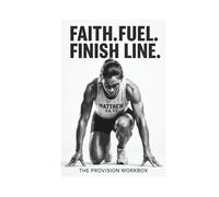 Faith. Fuel. Finish Line.: A Faith-Focused Running Hardcover Journal with Prompts, Motivational Quotes, Bible Verses, and Space for Reflection to ... For All Types of Runners, Women Edition