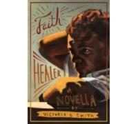 Faith Healer (ebook)
