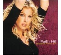 Faith Hill - Breathe
